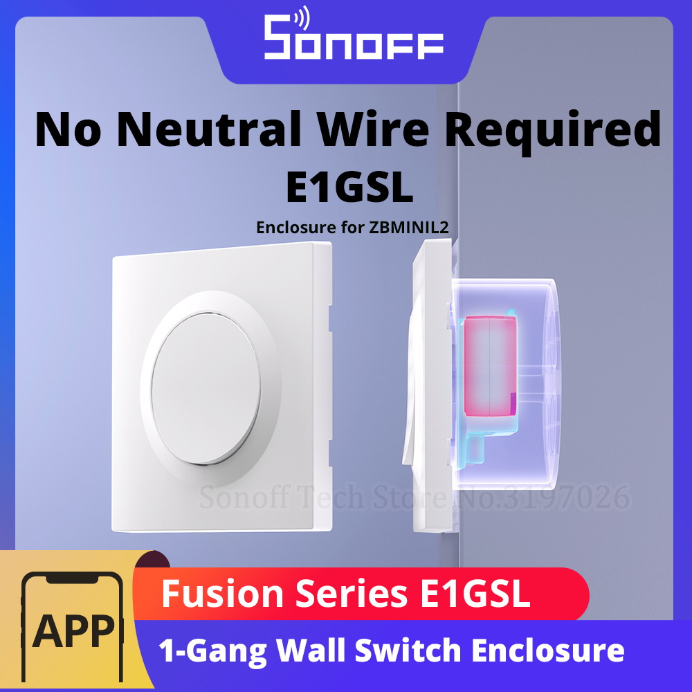 Sonoff Basic Switch - SONOFF E1GSL Wall Switch Enclosure No